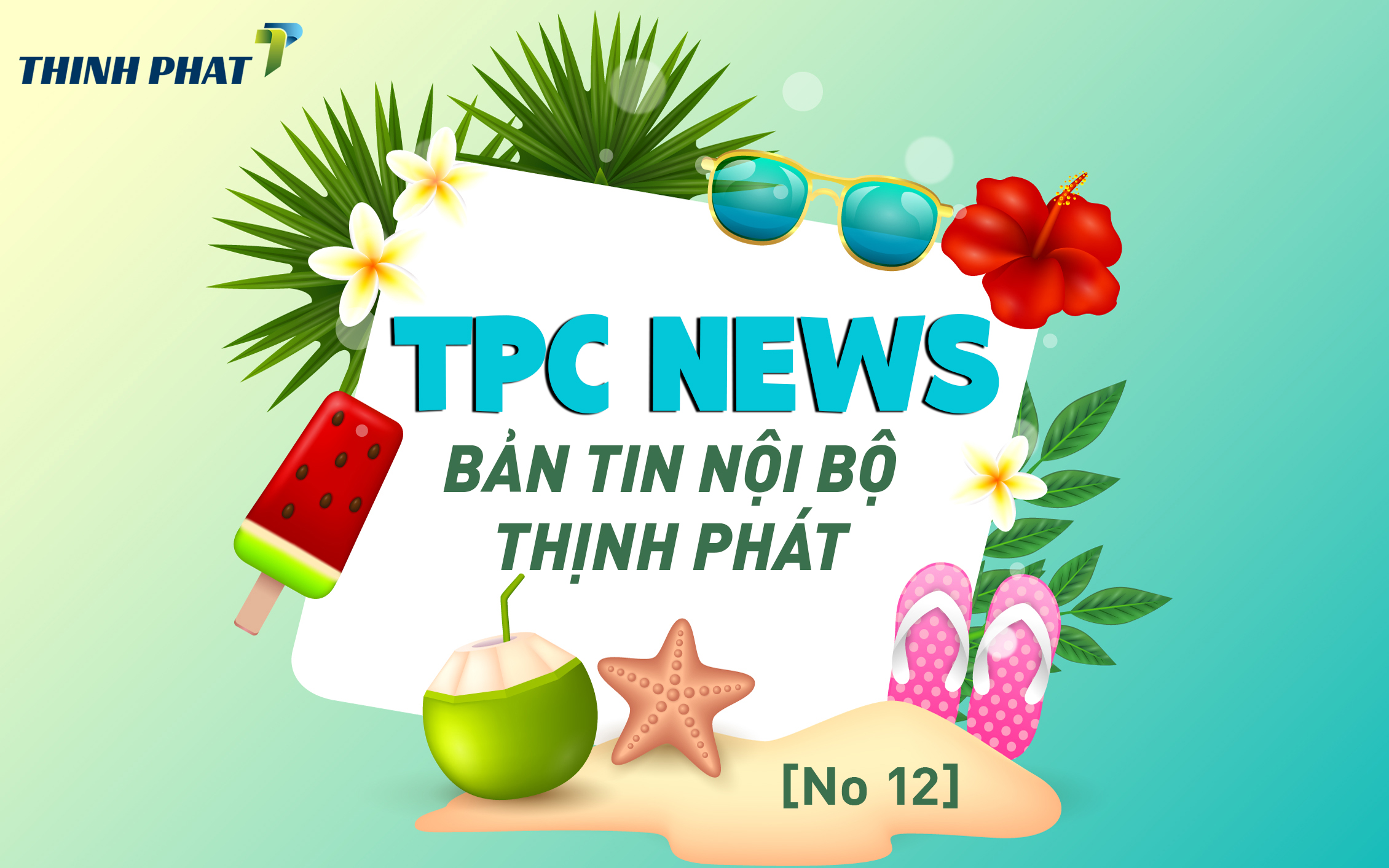 [THINHPHAT NEWS] BẢN TIN NỘI BỘ SỐ 12/2020